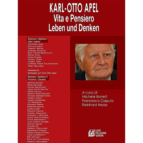 Karl-Otto Apel. Vita e Pensiero. Leben und Denken, Michele Borrelli, Francesca Caputo, Reinhard Hesse