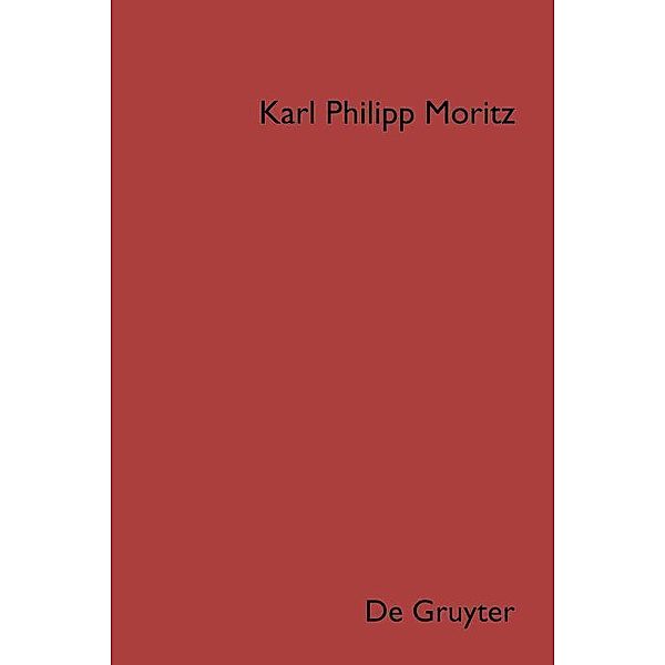 Karl Philipp Moritz: Sämtliche Werke. Band 4: Schriften zur Mythologie und Altertumskunde. Teil 2