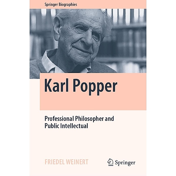 Karl Popper / Springer Biographies, Friedel Weinert