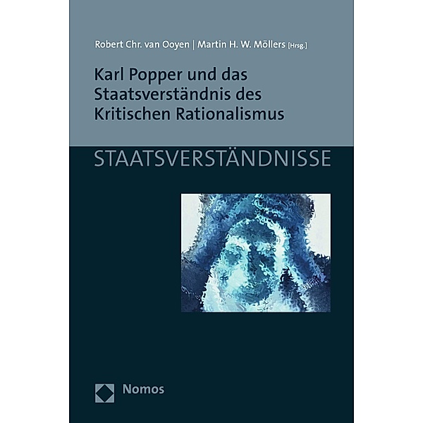 Karl Popper und das Staatsverständnis des Kritischen Rationalismus / Staatsverständnisse