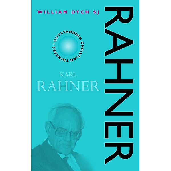 Karl Rahner, William V. Dych