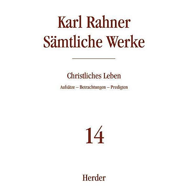 Karl Rahner Sämtliche Werke, Karl Rahner