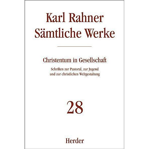 Karl Rahner Sämtliche Werke, Karl Rahner