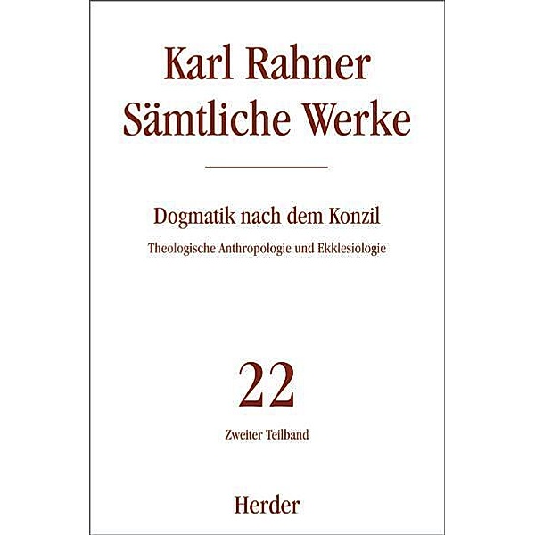 Karl Rahner Sämtliche Werke.Tl.2, Karl Rahner