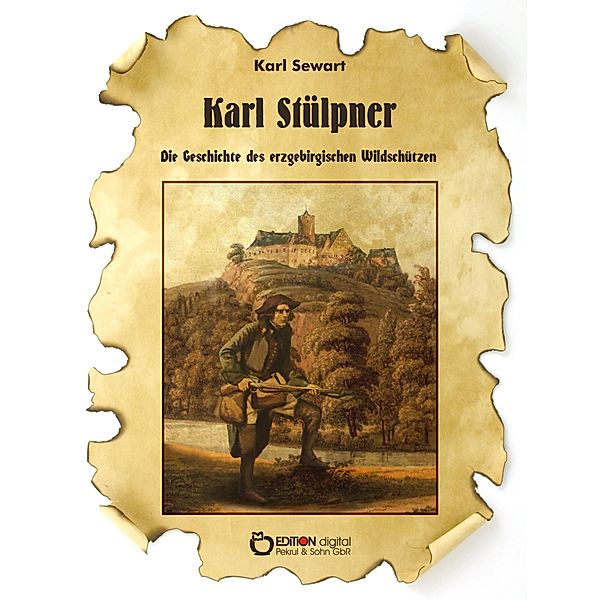 Karl Stülpner, Karl Sewart