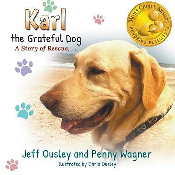 Karl the Grateful Dog / Stonewall Press, Penny Wagner, Jeff Ousley