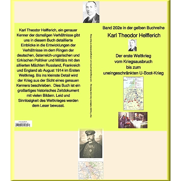 Karl Theodor Helfferich: Weltkrieg  - Band 202e in der gelben Buchreihe - bei Jürgen Ruszkowski, Karl Theodor Helfferich