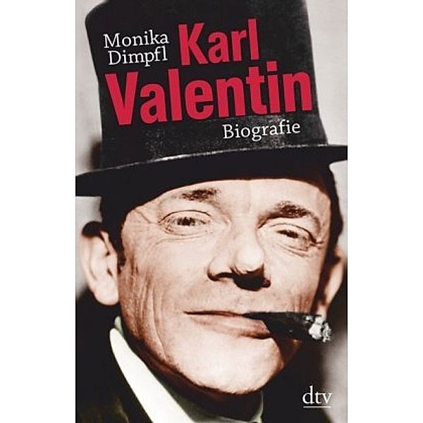 Karl Valentin, Monika Dimpfl