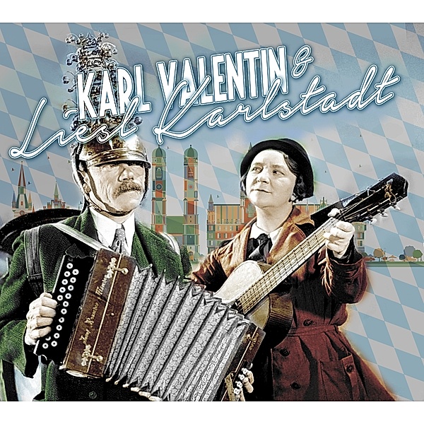 KARL VALENTIN & LIESL KARLSTADT, Karl Valentin, Liesl Karlstadt