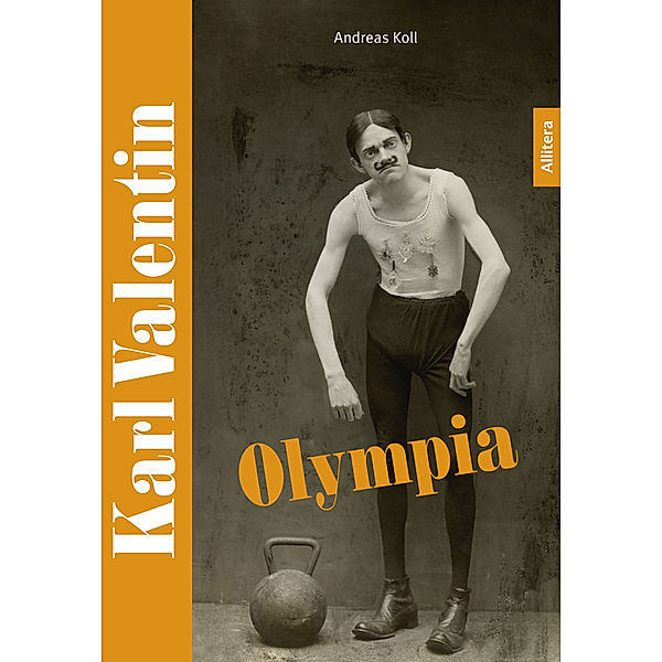 Karl Valentin - Olympia, Andreas Koll