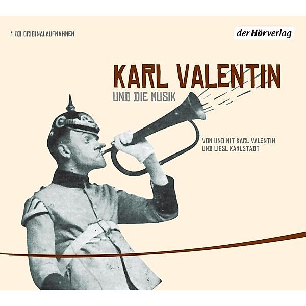 Karl Valentin und die Musik, Audio-CD, Karl Valentin