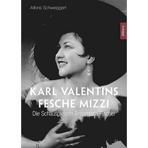 Karl Valentins fesche Mizzi, Alfons Schweiggert