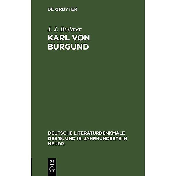 Karl von Burgund, J. J. Bodmer