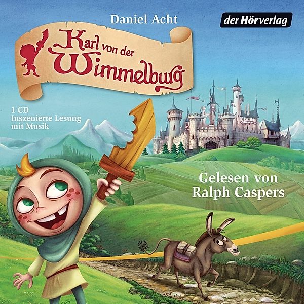 Karl von der Wimmelburg,1 Audio-CD, Daniel Acht
