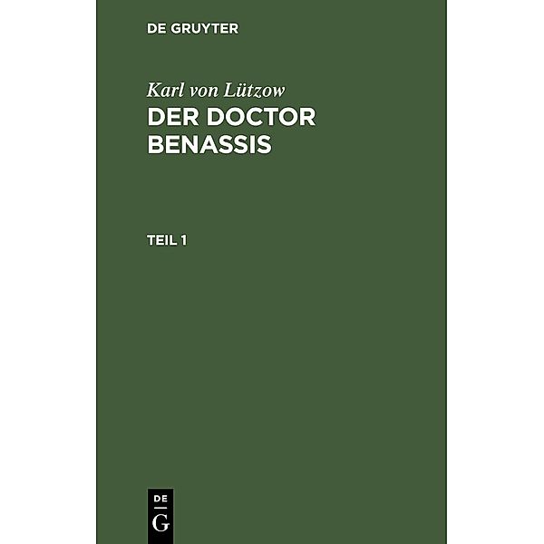 Karl von Lützow: Der Doctor Benassis. Teil 1, Karl von Lützow