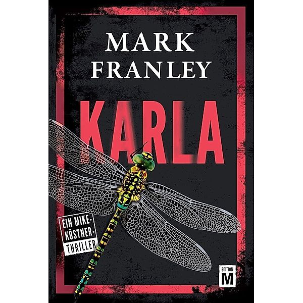 Karla, Mark Franley