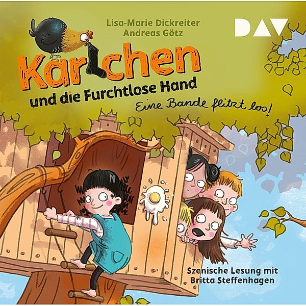 Karlchen und die Furchtlose Hand - Teil 1: Eine Bande flitzt los!,1 Audio-CD, Lisa-Marie Dickreiter, Andreas Götz
