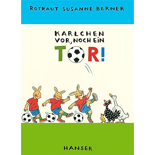 Karlchen vor, noch ein Tor!, Rotraut Susanne Berner