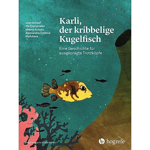 Karli, der kribbelige Kugelfisch, Joan Schaaf, Pia Eitenmüller, Milena Schultz