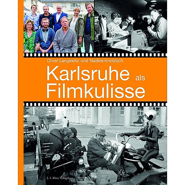 Karlsruhe als Filmkulisse, Oliver Langewitz, Nadine Knobloch