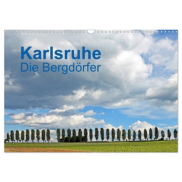 Karlsruhe - Die Bergdörfer (Wandkalender 2024 DIN A3 quer), CALVENDO Monatskalender, Klaus Eppele