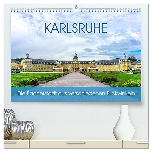 Karlsruhe Die Fächerstadt aus verschiedenen Blickwinkeln (hochwertiger Premium Wandkalender 2024 DIN A2 quer), Kunstdruck in Hochglanz, Christine Nöh