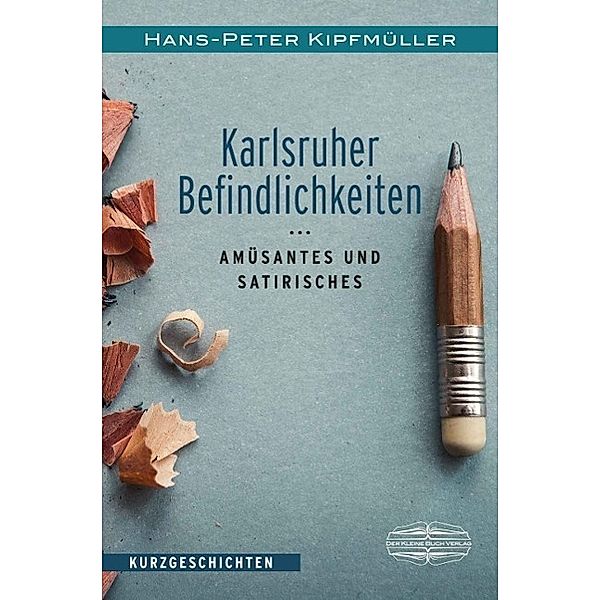 Karlsruher Befindlichkeiten, Hans-Peter Kipfmüller