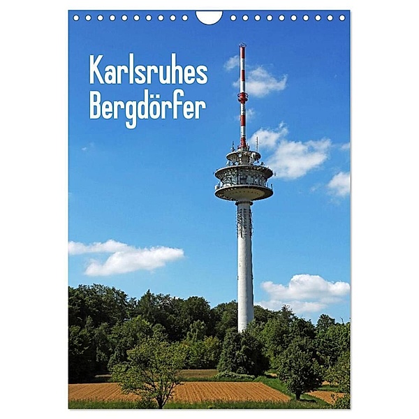 Karlsruhes Bergdörfer (Wandkalender 2024 DIN A4 hoch), CALVENDO Monatskalender, Klaus Eppele