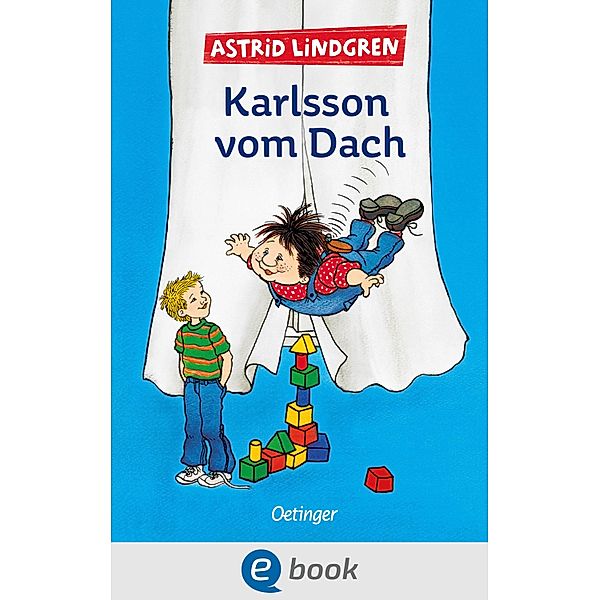 Karlsson vom Dach 1 / Karlsson vom Dach Bd.1, Astrid Lindgren