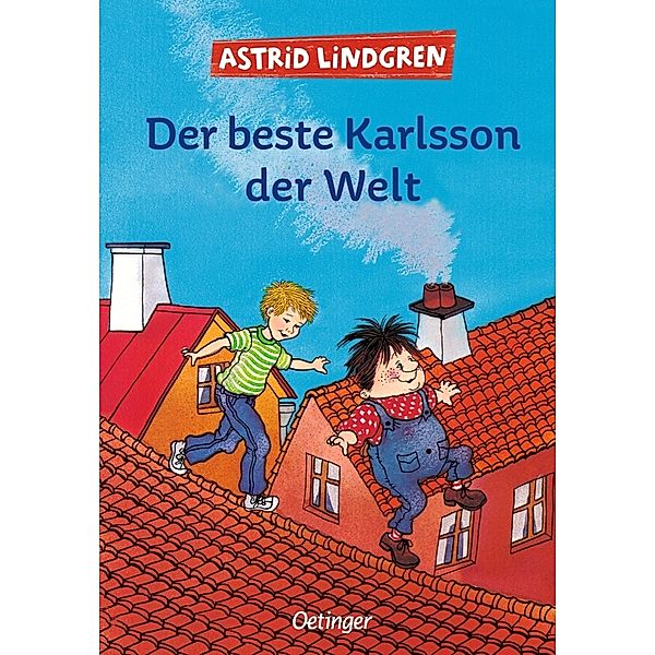 Karlsson vom Dach 3. Der beste Karlsson der Welt, Astrid Lindgren