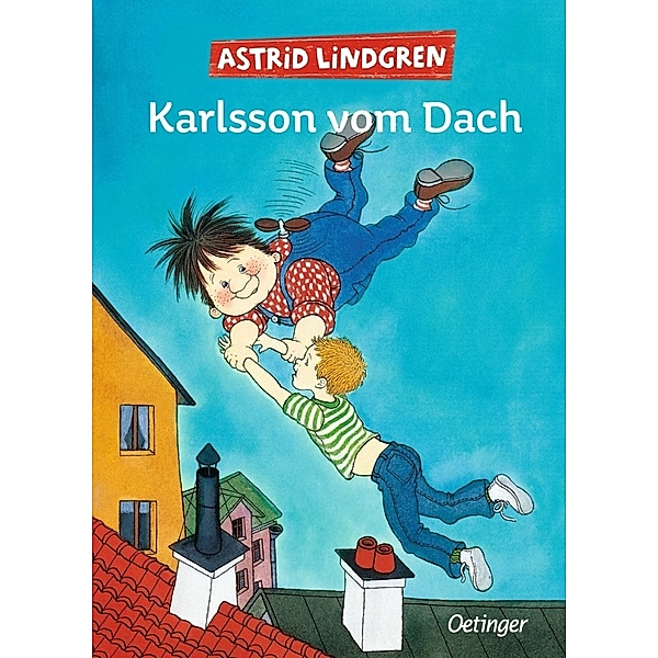 Karlsson vom Dach. Gesamtausgabe, Astrid Lindgren
