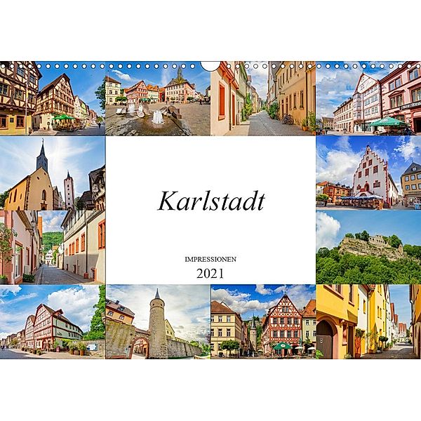 Karlstadt Impressionen (Wandkalender 2021 DIN A3 quer), Dirk Meutzner