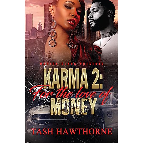 Karma 2: For the Love of Money / For The Love Of Money, Tash Hawthorne