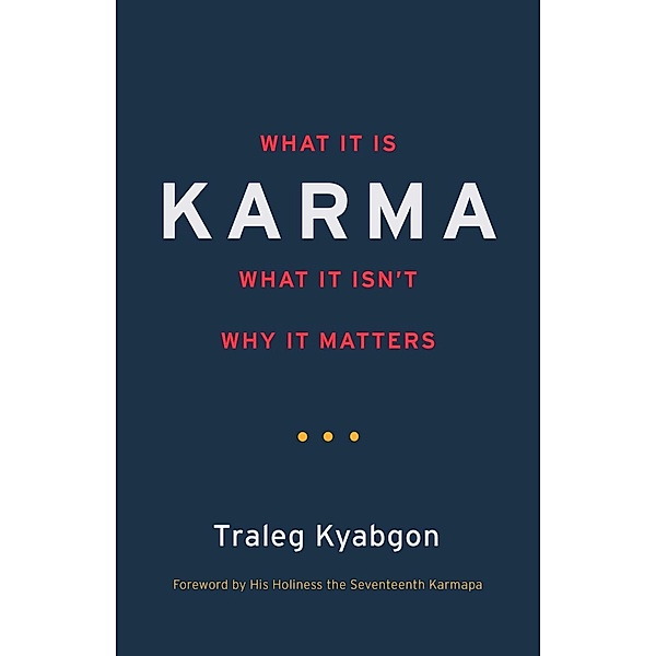 Karma, Traleg Kyabgon