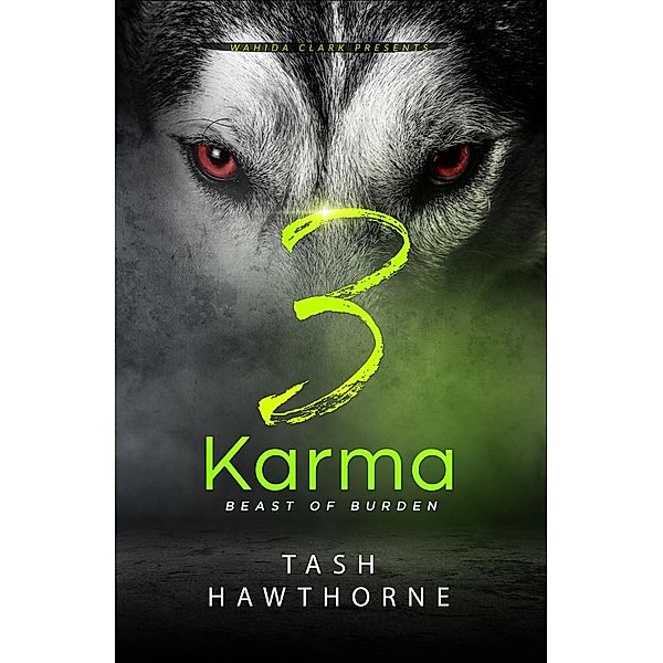 Karma 3: Beast of Burden / Beast of Burden, Tash Hawthorne