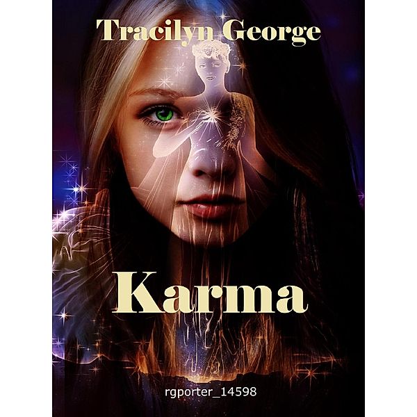 Karma, Tracilyn George