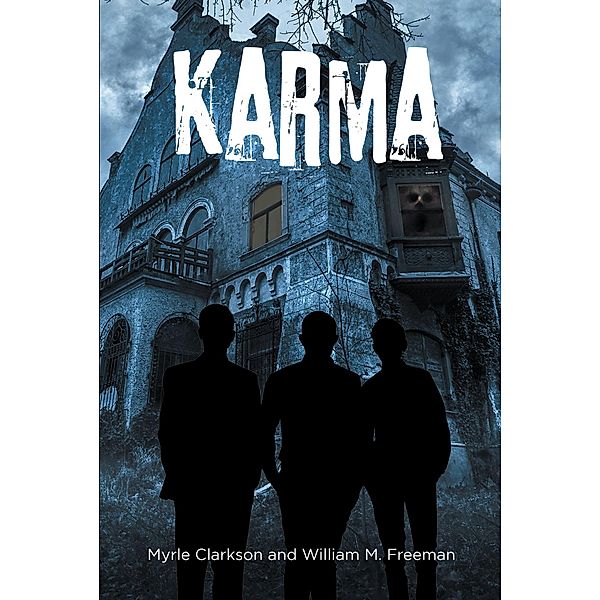 Karma, Myrle Clarkson, William M. Freeman