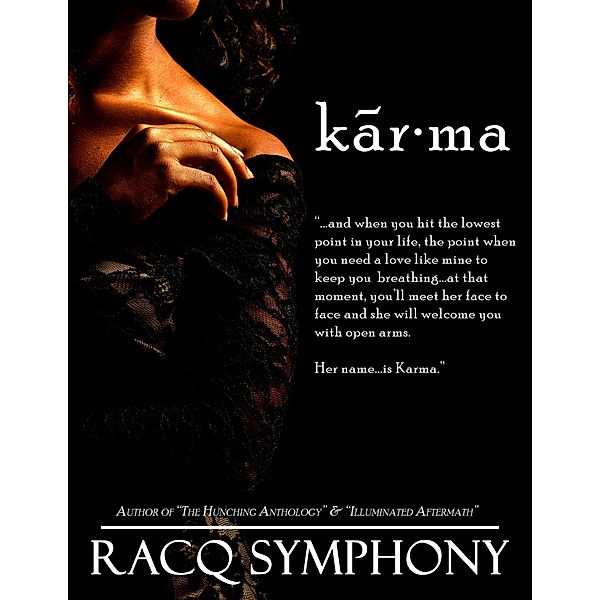 Karma, Racq Symphony