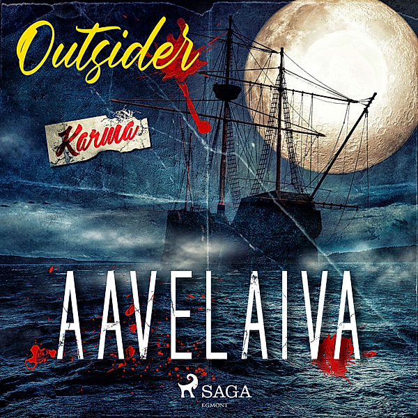 Karma - Aavelaiva, Outsider