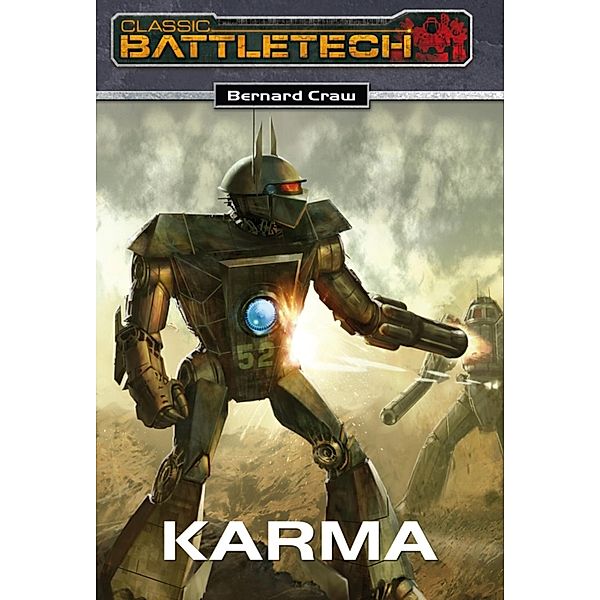 Karma / BattleTech Bd.17, Bernard Craw