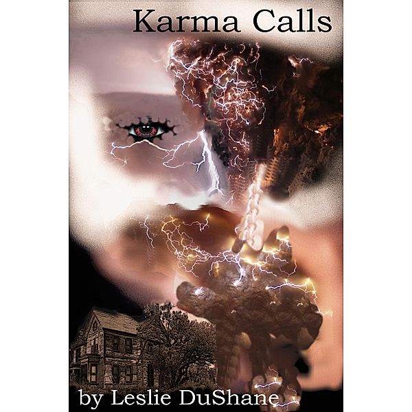 Karma Calls / Leslie Dushane, Leslie Dushane