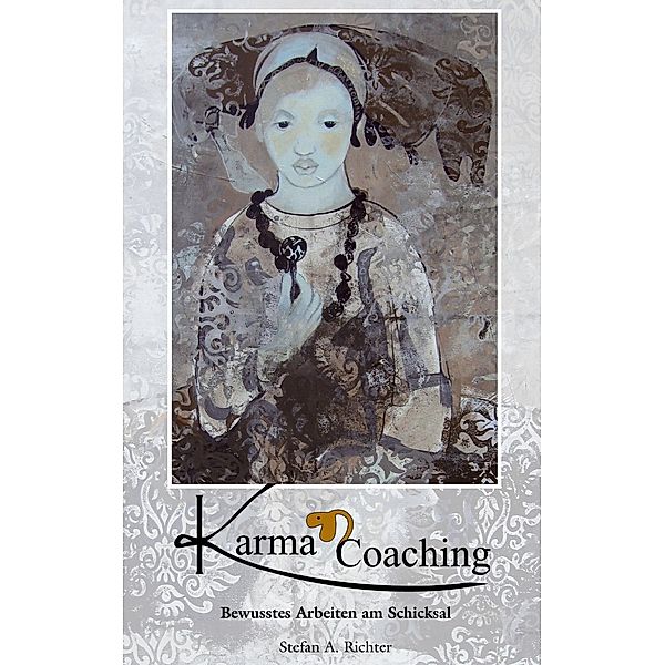 Karma-Coaching, Stefan A. Richter