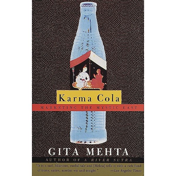 Karma Cola / Vintage International, Gita Mehta