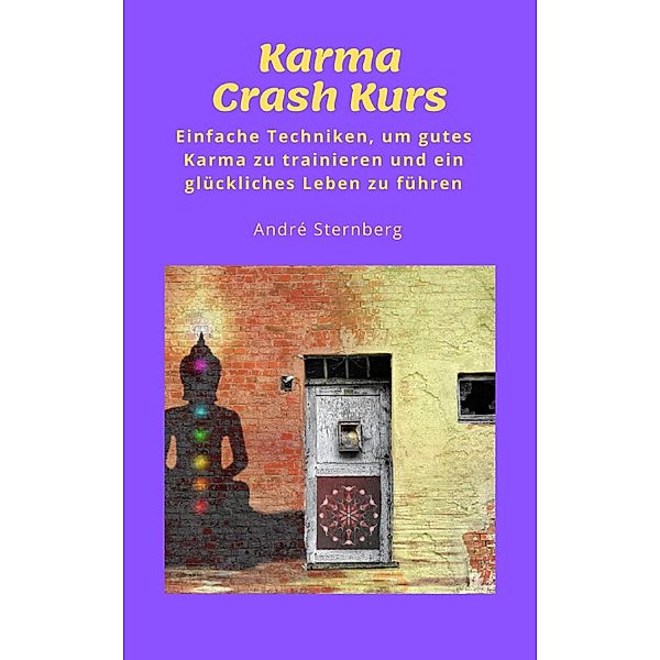 Karma Crash Kurs, Andre Sternberg