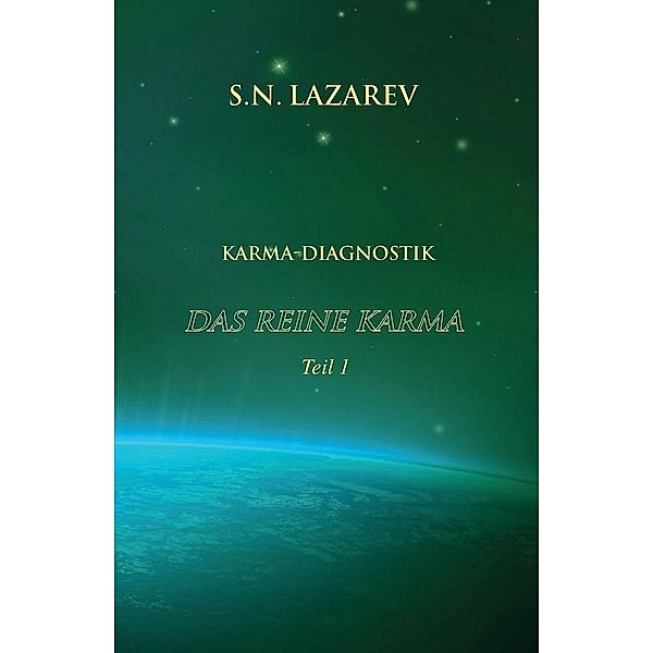 Karma-Diagnostik: Bd.2/1 Das reine Karma, S. N. Lazarev