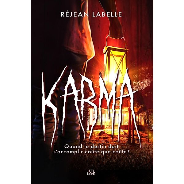 Karma / Editions EdiLigne Inc., Labelle Rejean Labelle