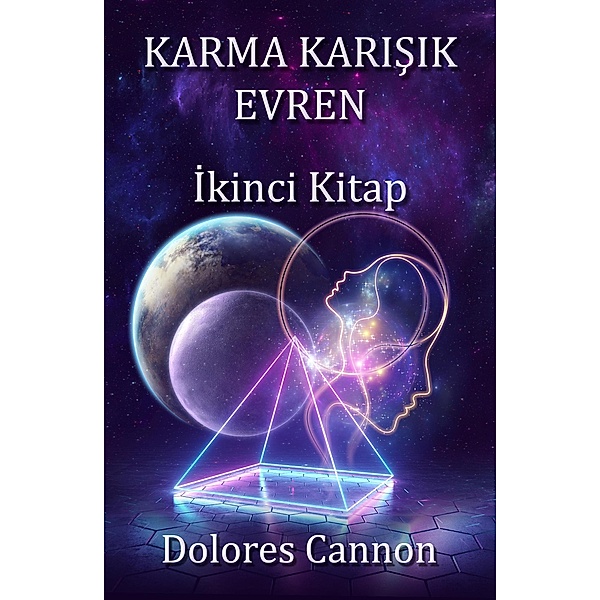 Karma Karisik Evren, Dolores Cannon