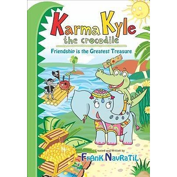 Karma Kyle the Crocodile / Frank Navratil, Frank Navratil