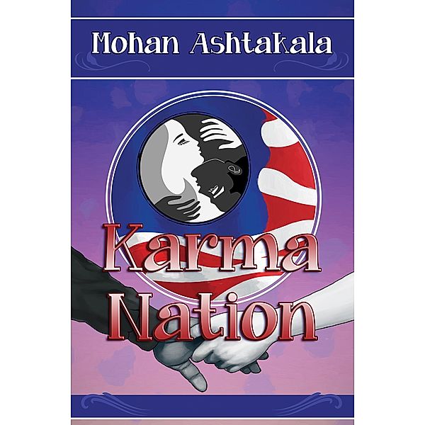 Karma Nation / BWL Publishing Inc., Mohan Ashtakala