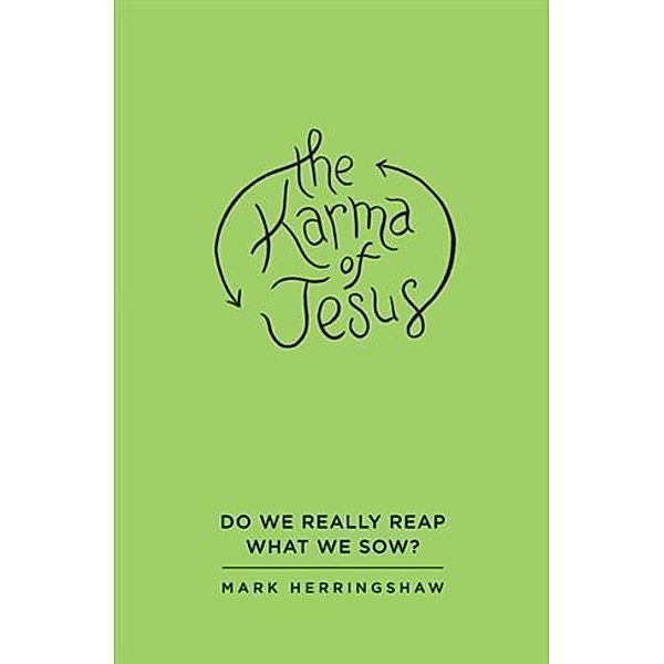 Karma of Jesus, Mark Herringshaw